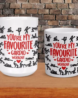 Tasse You’re MY FAVOURITE CARDIO WORKOUT